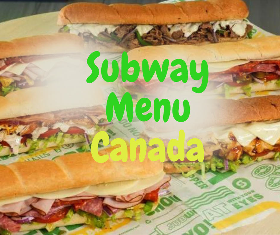 Subway Menu Canada