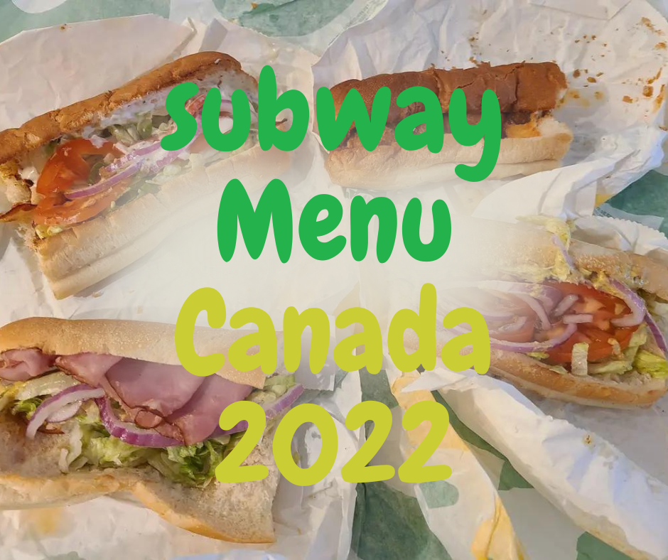 subway Menu Canada 2022