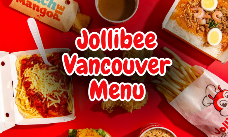 Jollibee Vancouver Menu